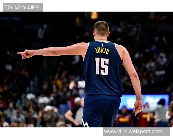 米切罗称赞约基奇为超级球星自己将全力以赴做好防守工作